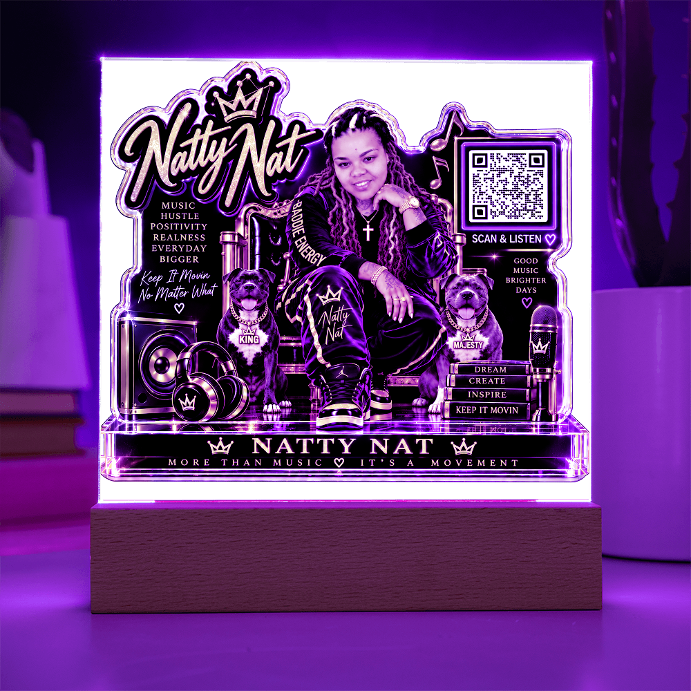 Natty Nat & Her Pits LED Acrylic Plaque with QR Code – Hip Hop Music Lover Gift, Motivational Artist Decor, Baddie Energy Keepsake
