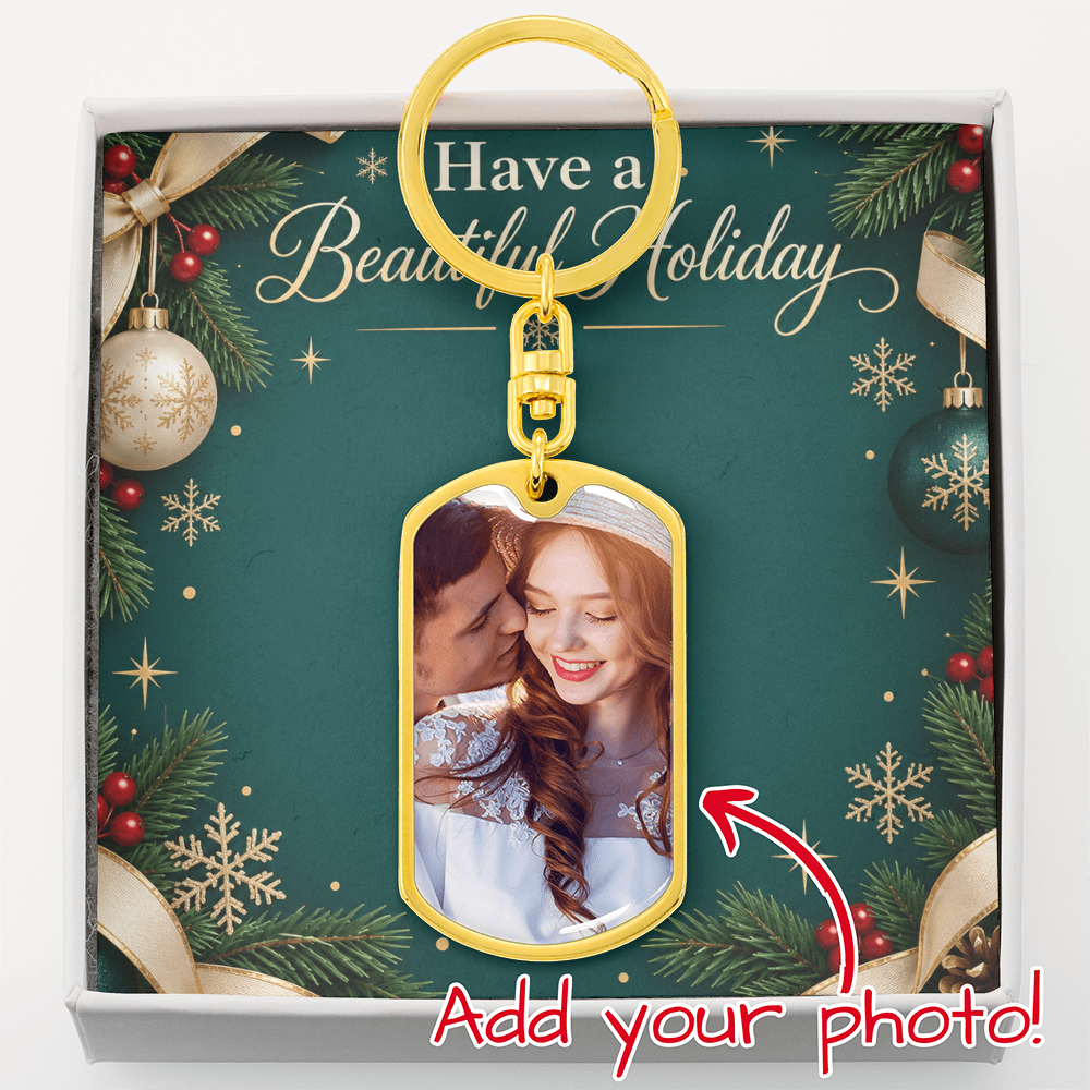 Have a Beautiful Holiday Custom Photo Dog Tag Keychain – Personalized Christmas Keepsake