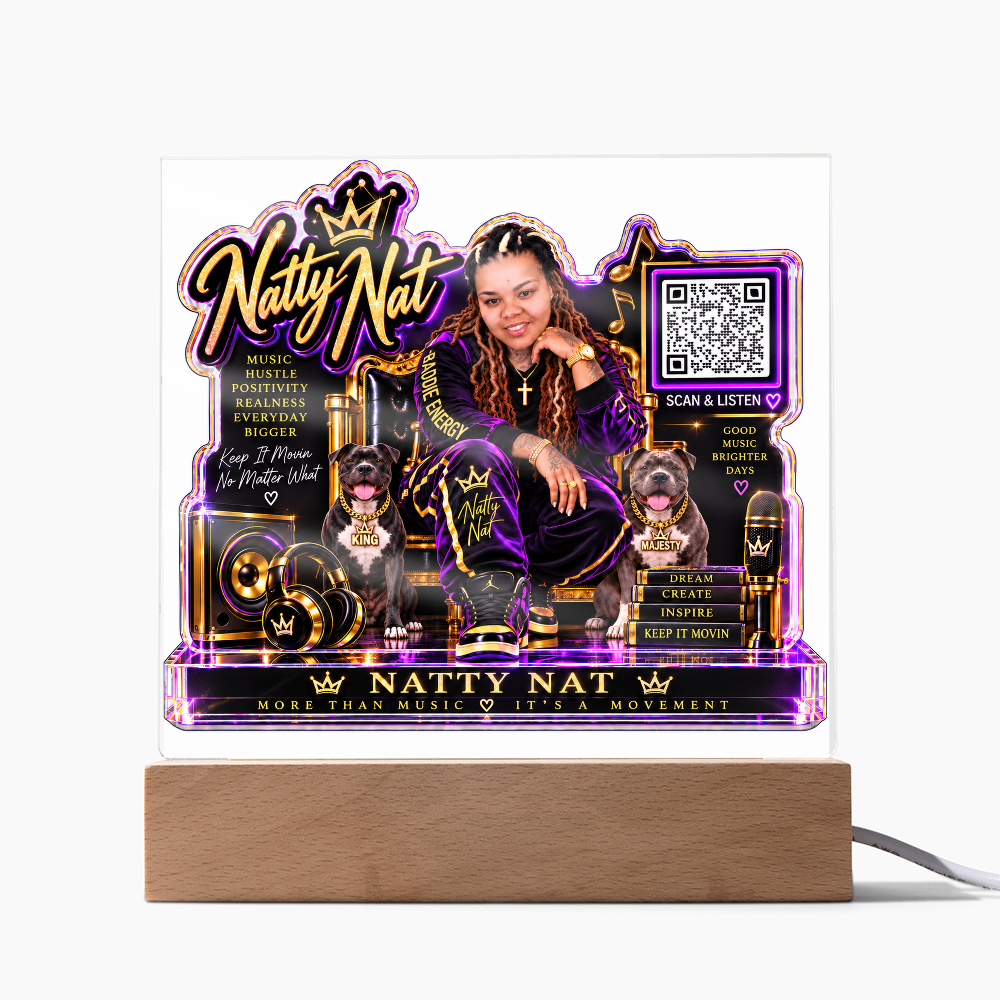 Natty Nat & Her Pits LED Acrylic Plaque with QR Code – Hip Hop Music Lover Gift, Motivational Artist Decor, Baddie Energy Keepsake