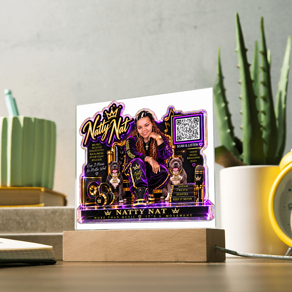 Natty Nat & Her Pits LED Acrylic Plaque with QR Code – Hip Hop Music Lover Gift, Motivational Artist Decor, Baddie Energy Keepsake