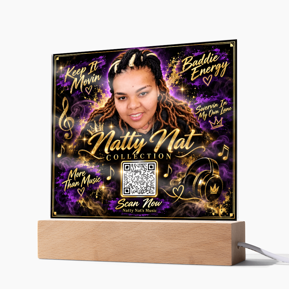 Natty Nat LED Acrylic Plaque with QR Code – Music Lover Gift, Hip Hop Artist Decor, Motivational Baddie Energy Keepsake