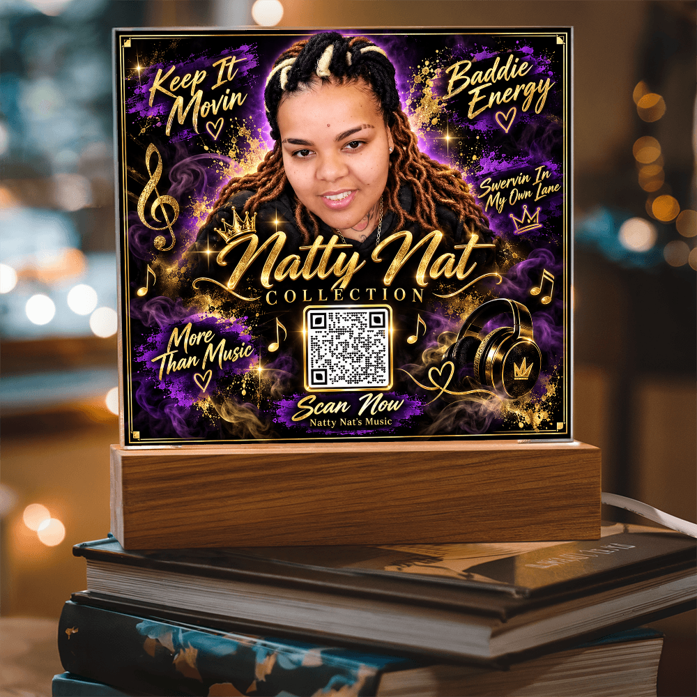 Natty Nat LED Acrylic Plaque with QR Code – Music Lover Gift, Hip Hop Artist Decor, Motivational Baddie Energy Keepsake
