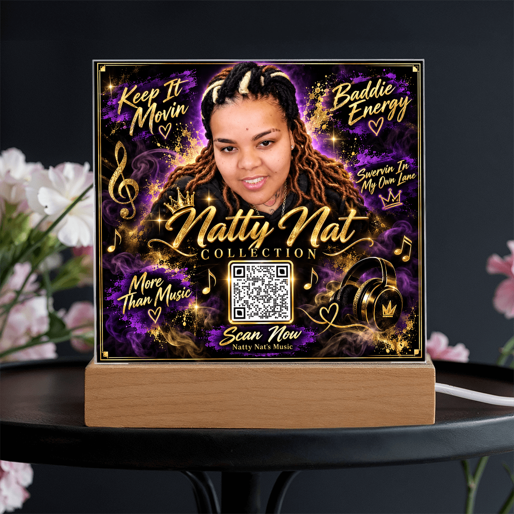 Natty Nat LED Acrylic Plaque with QR Code – Music Lover Gift, Hip Hop Artist Decor, Motivational Baddie Energy Keepsake