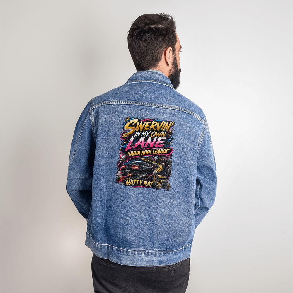 🔥 Natty Nat " Swervin' In My Own Lane" Men's Truckers Premium Denim Jacket