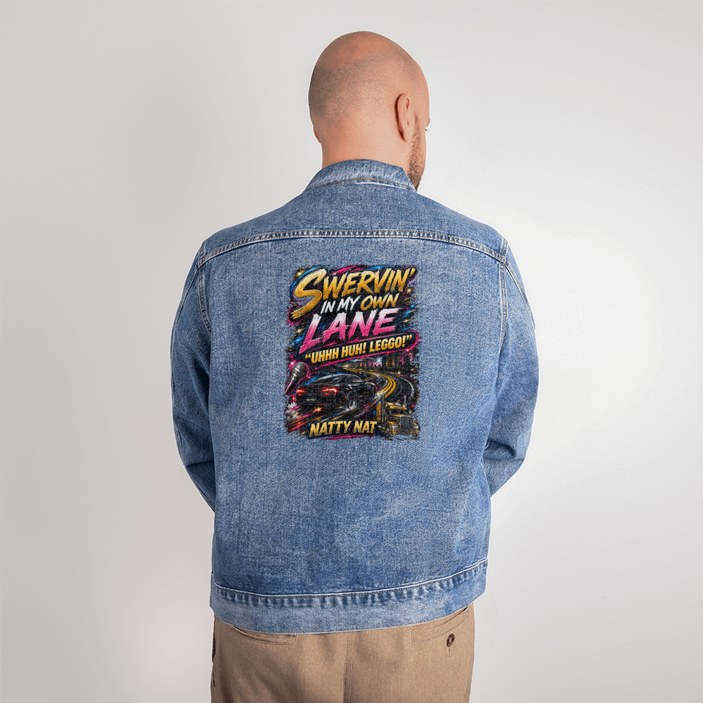 🔥 Natty Nat " Swervin' In My Own Lane" Men's Truckers Premium Denim Jacket