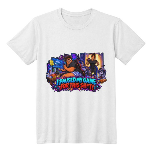 Funny Light Skinned Gamer Adult Humor T-Shirt-"I paused My Game For This Sh*t" Gaming Shirt(Christmas Gift)