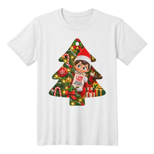 "Santa Will Hear About It" Mischievous Holiday T- Shirt Elf Funny Christmas Shirt
