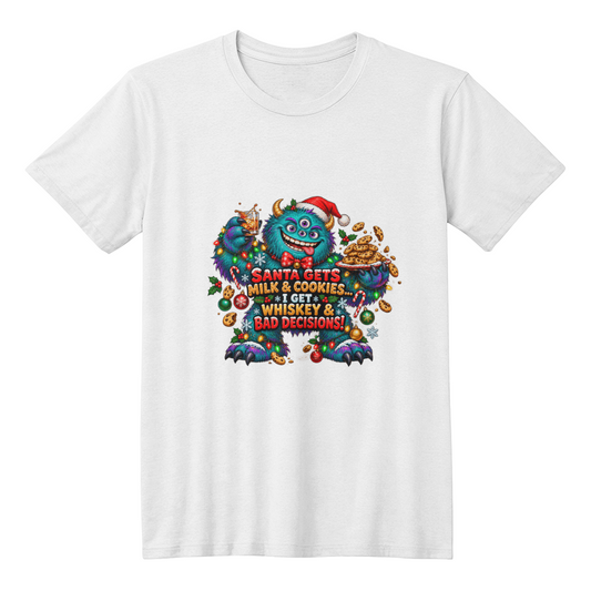 "Santa Gets Milk & Cookies...Whiskey And Bad Decisions!" Blue Cookie - Loving Monster (Christmas T-Shirt)