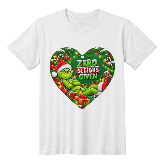 "Zero Sleighs Given" Green Holiday Grouch Adult Christmas T-Shirt