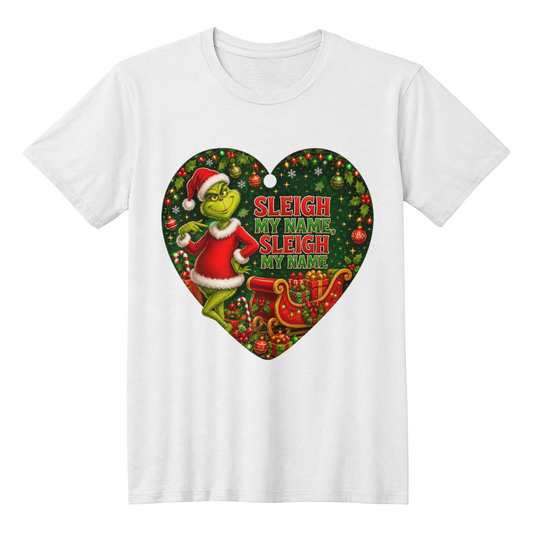 "Sleigh My Name" Green Holiday Grouch Christmas T-Shirt