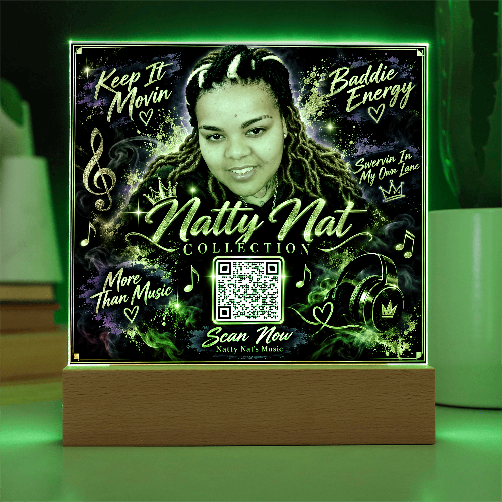 Natty Nat LED Acrylic Plaque with QR Code – Music Lover Gift, Hip Hop Artist Decor, Motivational Baddie Energy Keepsake