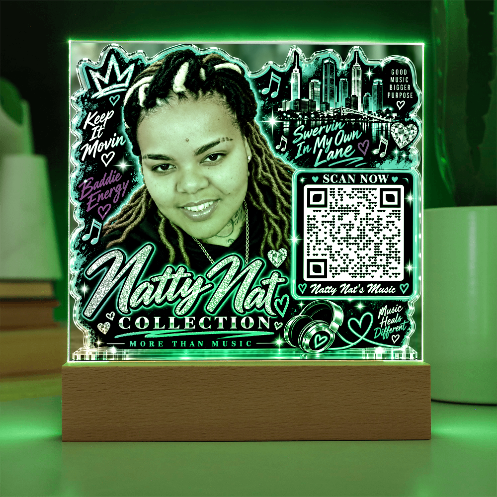 Natty Nat LED Acrylic Plaque with QR Code – Hip Hop Music Lover Gift, Motivational Artist Decor, Baddie Energy Keepsake