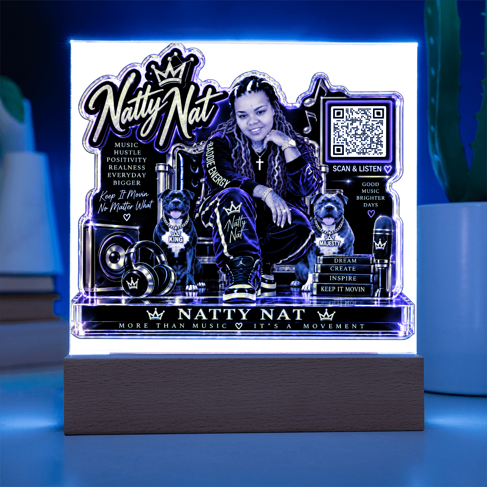 Natty Nat & Her Pits LED Acrylic Plaque with QR Code – Hip Hop Music Lover Gift, Motivational Artist Decor, Baddie Energy Keepsake