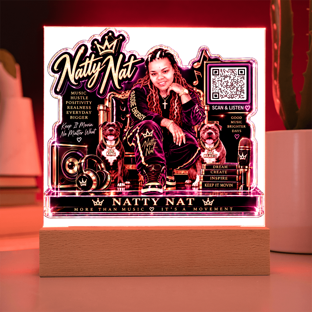 Natty Nat & Her Pits LED Acrylic Plaque with QR Code – Hip Hop Music Lover Gift, Motivational Artist Decor, Baddie Energy Keepsake