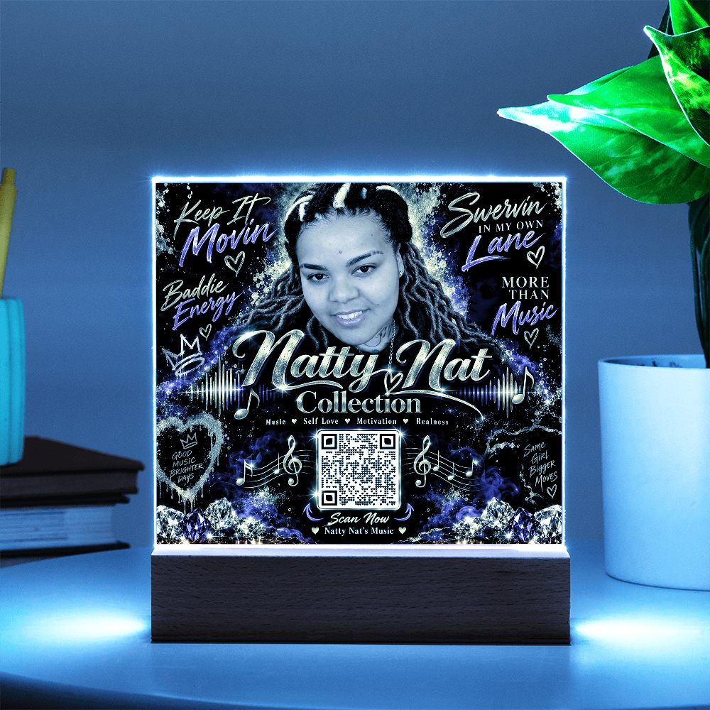 Natty Nat Keep It Movin LED Acrylic Plaque – Music Lover Gift, Motivational Artist Decor, Baddie Energy QR Code Keepsake