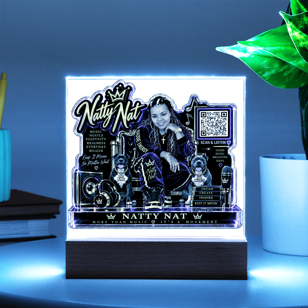 Natty Nat & Her Pits LED Acrylic Plaque with QR Code – Hip Hop Music Lover Gift, Motivational Artist Decor, Baddie Energy Keepsake