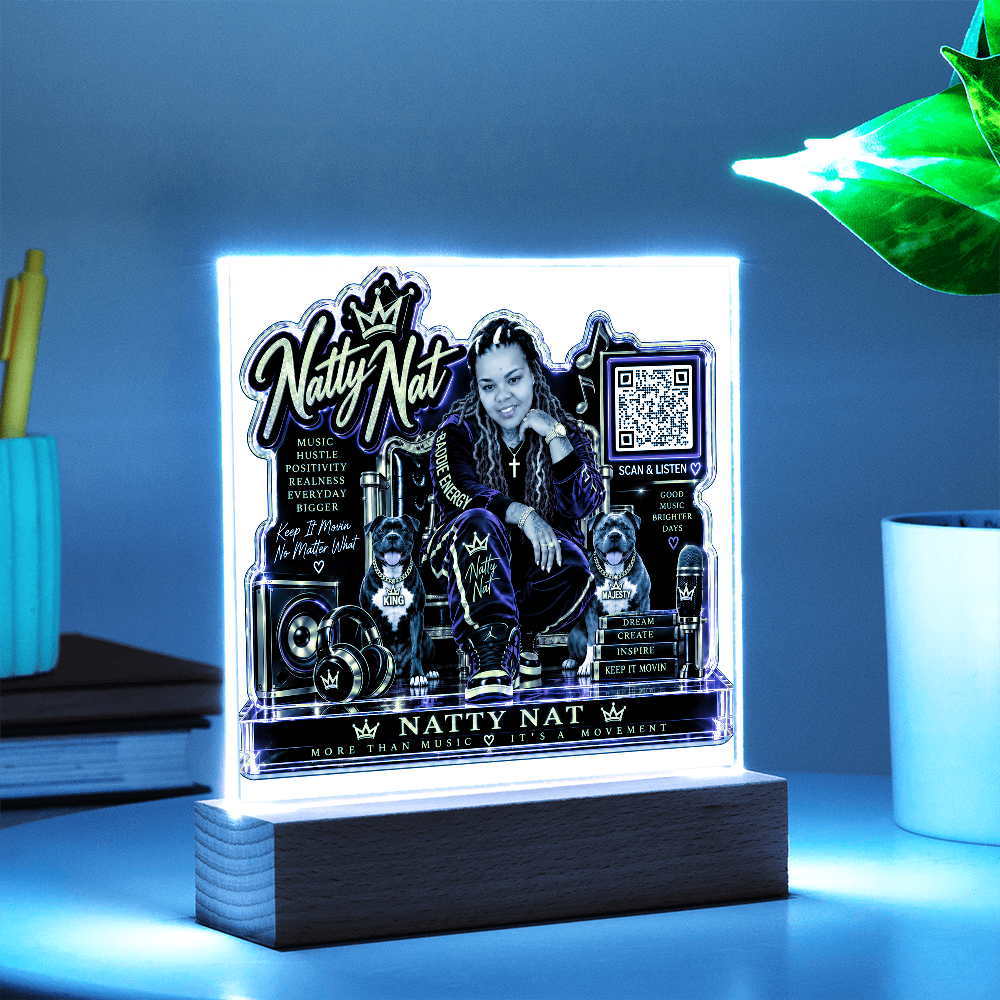 Natty Nat & Her Pits LED Acrylic Plaque with QR Code – Hip Hop Music Lover Gift, Motivational Artist Decor, Baddie Energy Keepsake