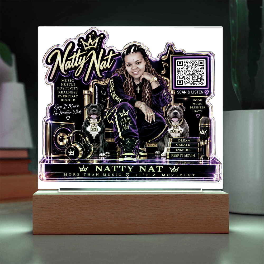 Natty Nat & Her Pits LED Acrylic Plaque with QR Code – Hip Hop Music Lover Gift, Motivational Artist Decor, Baddie Energy Keepsake