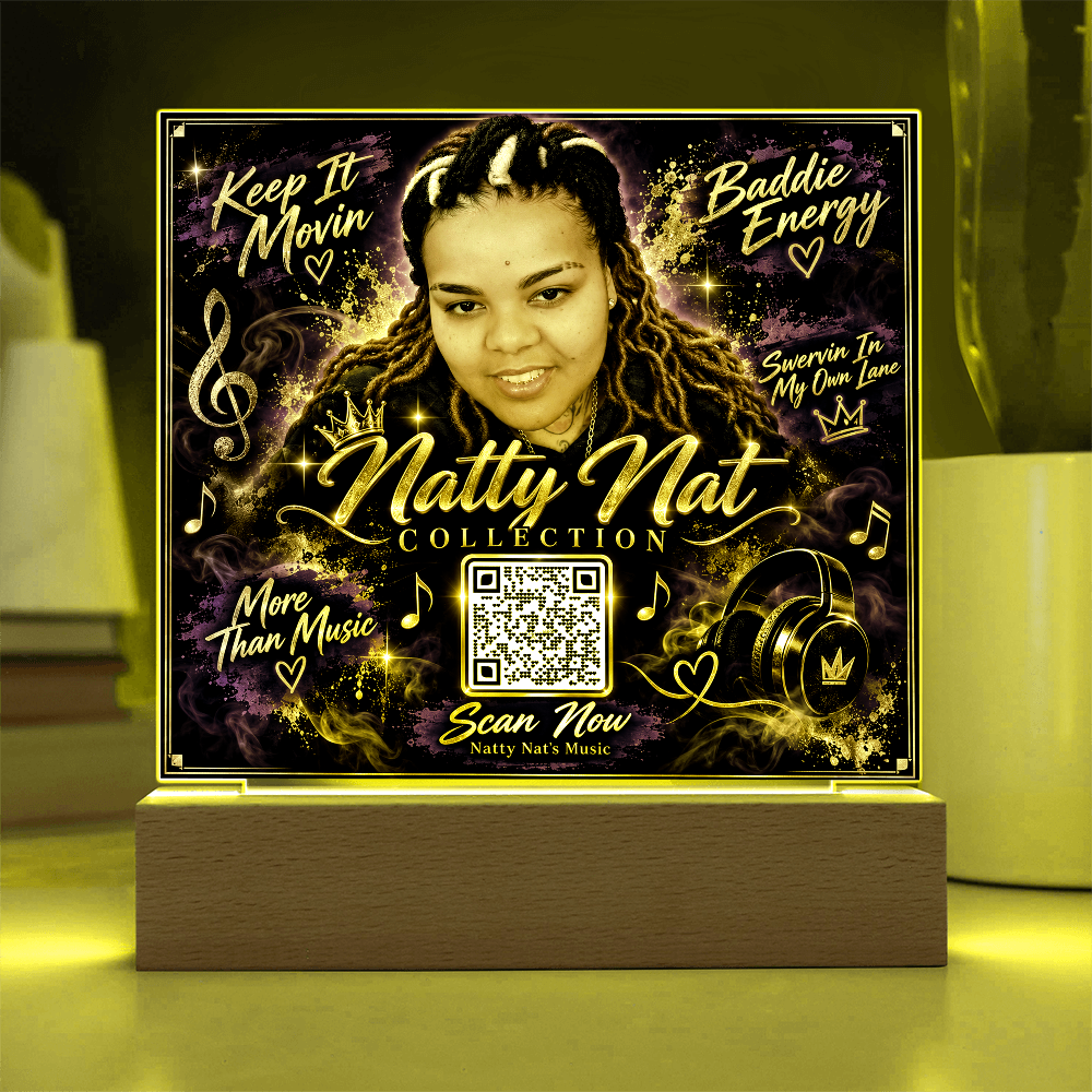 Natty Nat LED Acrylic Plaque with QR Code – Music Lover Gift, Hip Hop Artist Decor, Motivational Baddie Energy Keepsake