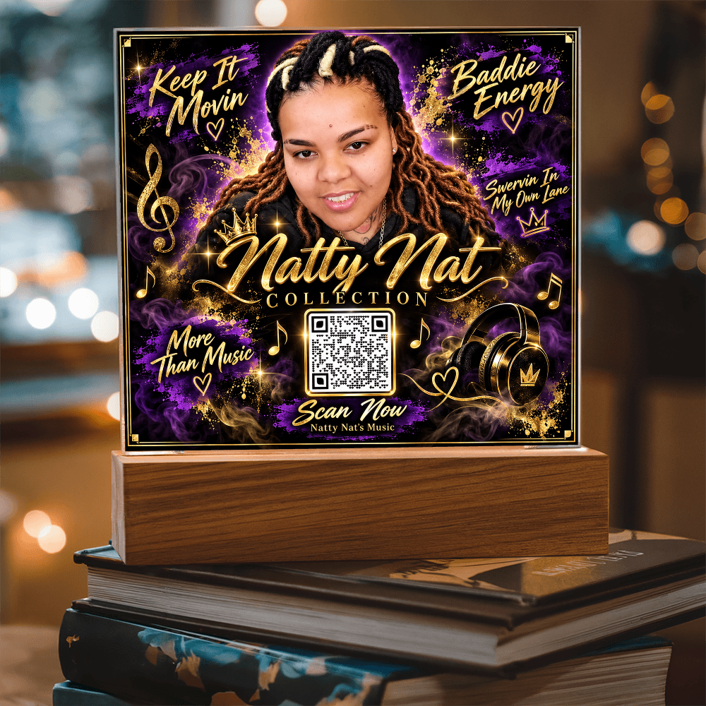 Natty Nat LED Acrylic Plaque with QR Code – Music Lover Gift, Hip Hop Artist Decor, Motivational Baddie Energy Keepsake