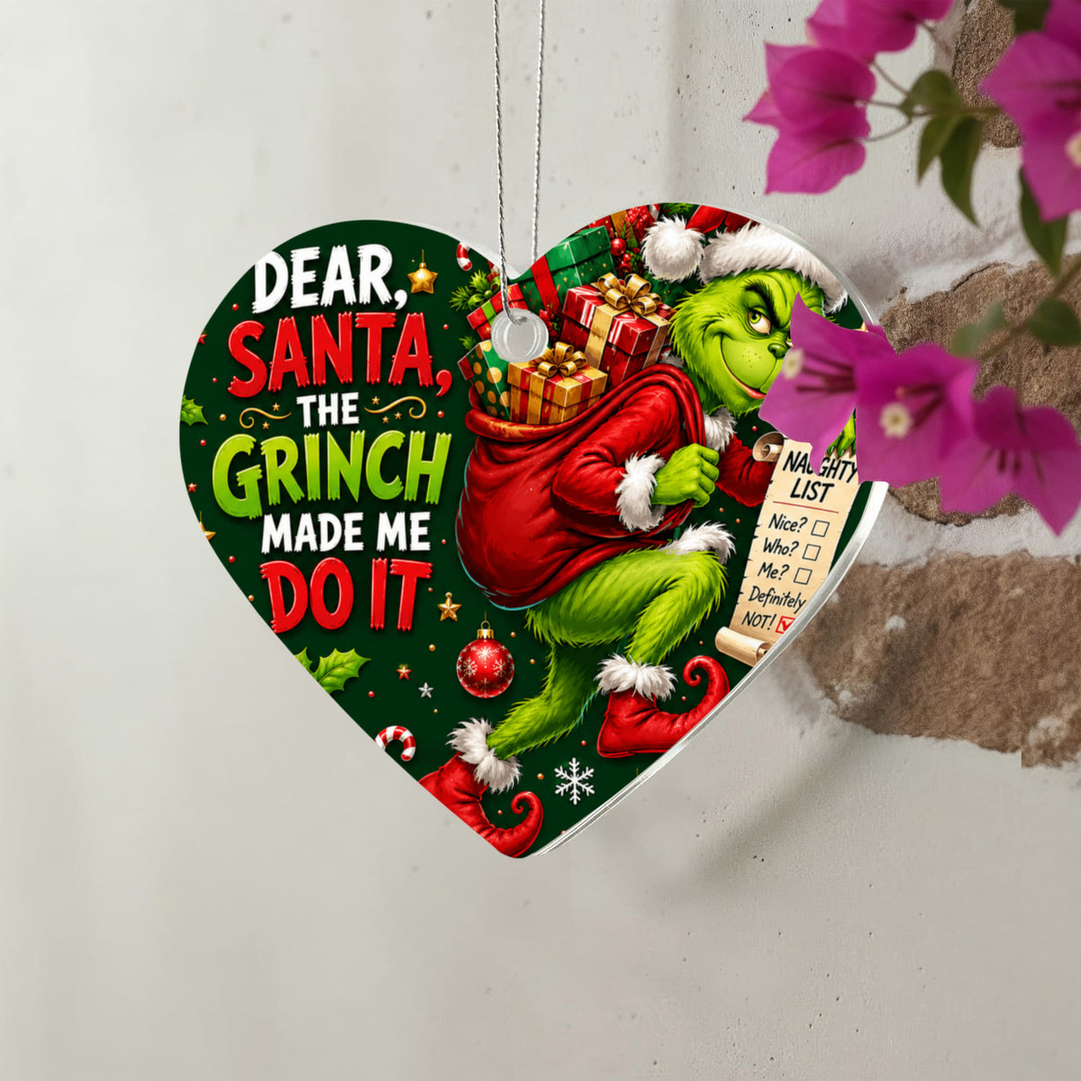 Green "Grouch Made Me Do It" Christmas Acrylic Heart Ornament-Funny Holiday Tree Dècor and Secret Santa Gift