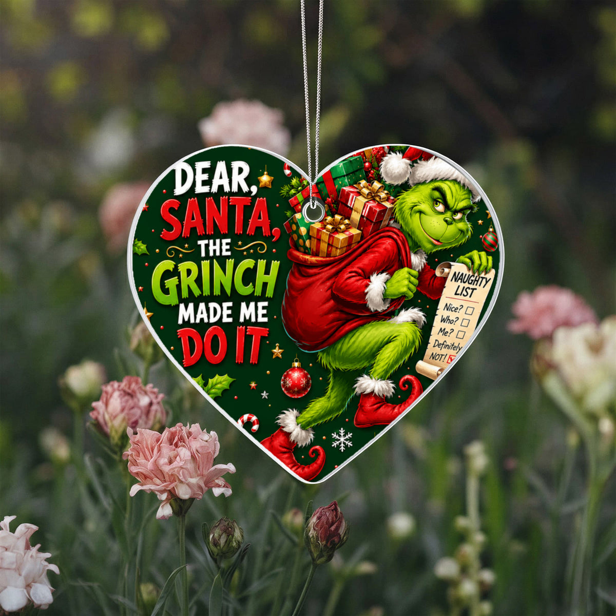 Green "Grouch Made Me Do It" Christmas Acrylic Heart Ornament-Funny Holiday Tree Dècor and Secret Santa Gift